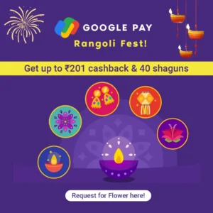 Google Pay Rangoli Fest Offer